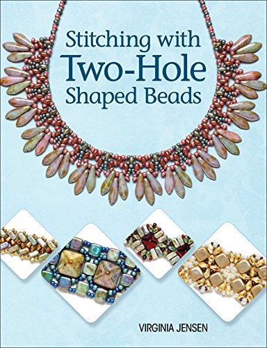 Stitching with Two-Hole Shaped Beads book cover