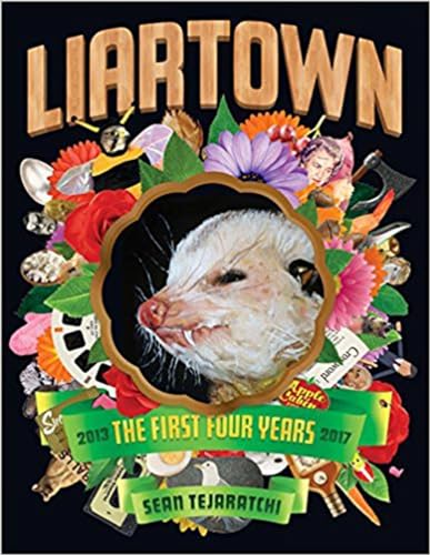 Liartown: The First Four Years 2013-2017 book cover