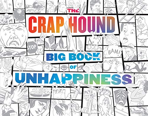The Crap Hound Big Book of Unhappiness book cover