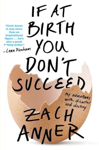 If at Birth You Don't Succeed