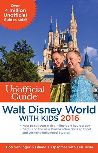 The Unofficial Guide to Walt Disney World with Kids 2016 book cover
