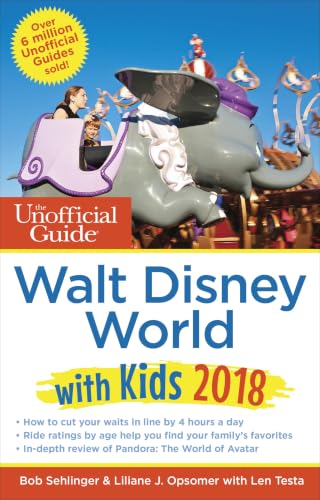 The Unofficial Guide to Walt Disney World with Kids 2018 book cover