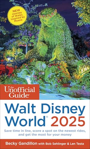 Read The Unofficial Guide to Walt Disney World 2025