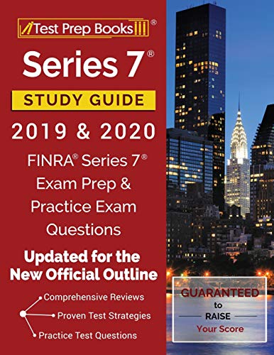 Series 7 Study Guide 2019 & 2020: FINRA Series 7 Exam Prep & Practice Exam Questions book cover