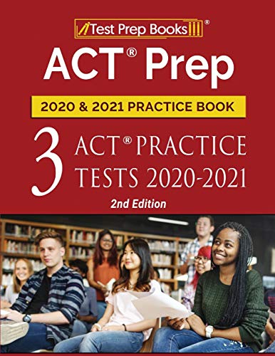 ACT Prep 2020 and 2021 Practice Book: 3 ACT Practice Tests 2020-2021 book cover