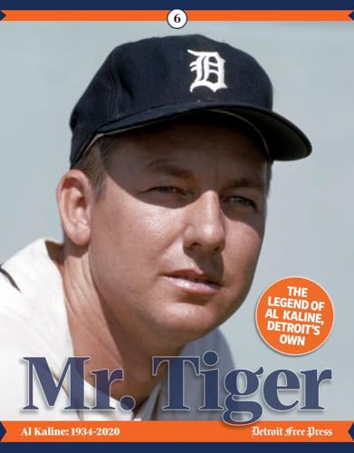 Mr. Tiger: The Legend of Al Kaline, Detroit’s Own book cover