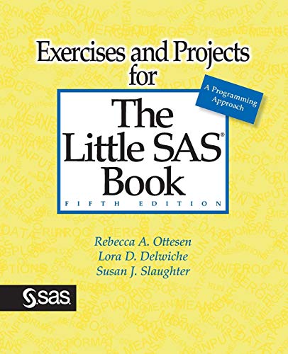 Exercises and Projects for The Little SAS Book, Fifth Edition book cover