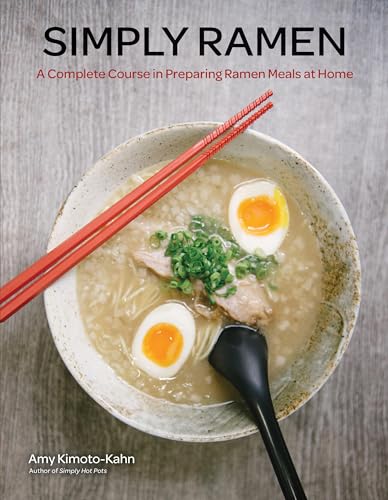 Simply Ramen: 70 Tempting Noodle Dishes for the Ramen-Lover in You book cover