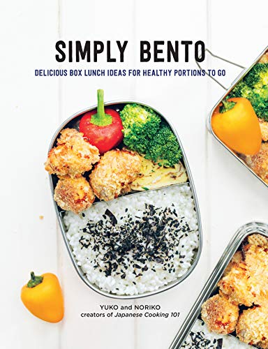 Simply Bento: A Complete Course in Preparing Beautiful Box Lunch Ideas for Healthy Portable Portions book cover