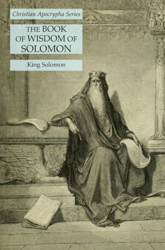 Read The Book of Wisdom of Solomon: Christian Apocrypha Series