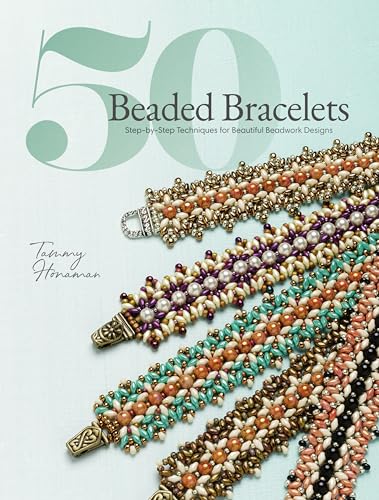 50 Beaded Bracelets: Step-by-Step Techniques for Beautiful Beadwork Designs book cover