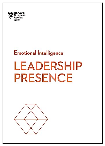 Read Leadership Presence (HBR Emotional Intelligence Series)
