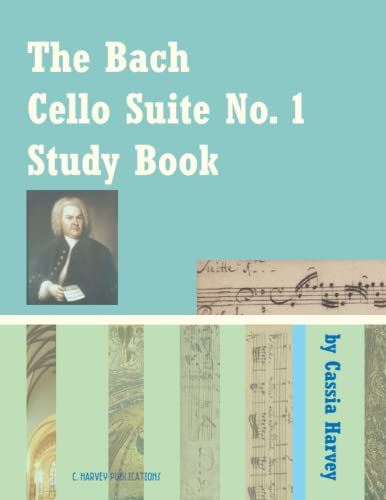 The Bach Cello Suite No. 1 Study Book book cover