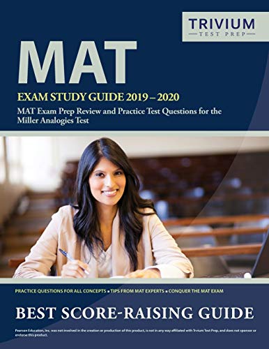 MAT Exam Study Guide 2019-2020: MAT Exam Prep Review and Practice Test Questions for the Miller Analogies Test book cover