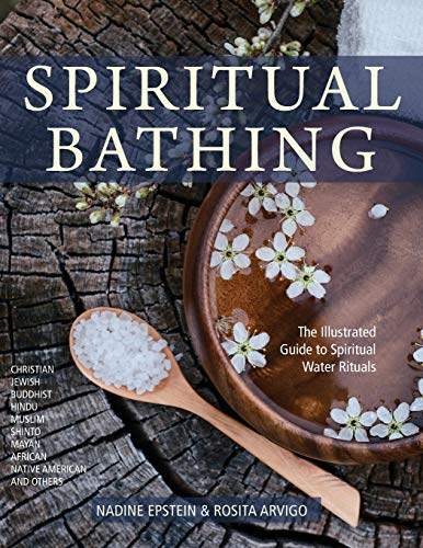 Spiritual Bathing: Healing Rituals and Traditions from Around the World book cover