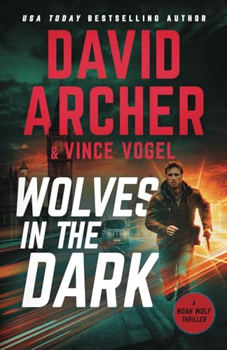 Read Wolves in the Dark (Noah Wolf Book 25)