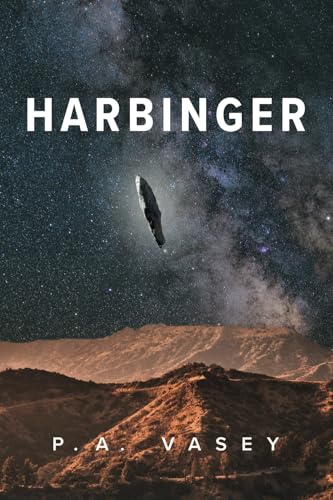 Harbinger: An Alien Invasion First Contact Techno Thriller