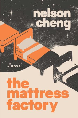 The Mattress Factory: A Novel