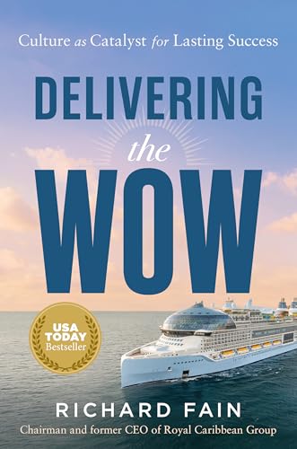 Read Delivering the Wow: Culture as Catalyst for Lasting Success