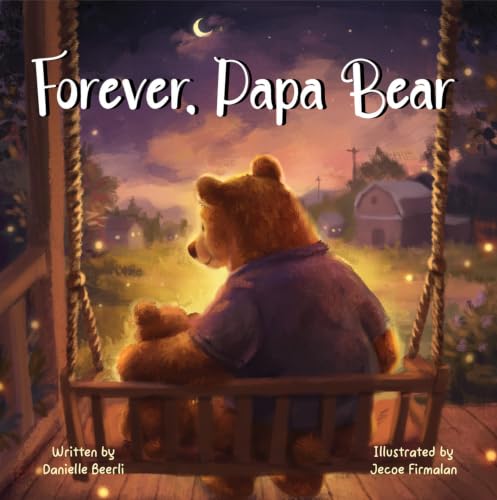Forever, Papa Bear