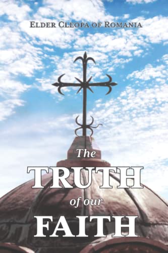 Cover of The Truth of Our Faith, Vol. 1