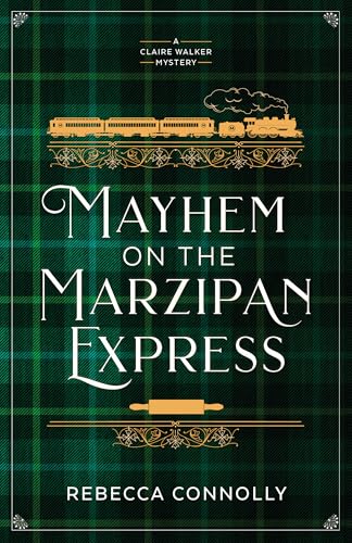 Read Mayhem on the Marzipan Express (A Claire Walker Mystery, #2)