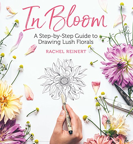 In Bloom: A Step-by-Step Guide to Drawing Lush Florals book cover