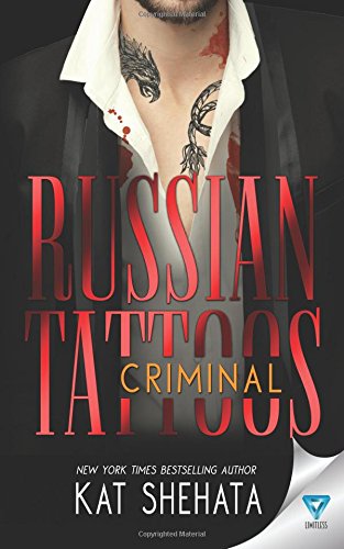 Criminal (Russian Tattoos, #3)