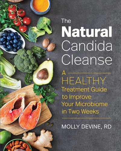 The Natural Candida Cleanse: A Healthy Treatment Guide to Improve your Microbiome in Two Weeks book cover