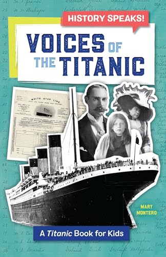 Voices of the Titanic: A Titanic Book for Kids book cover