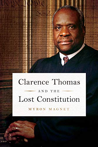 Clarence Thomas and the Lost Constitution book cover