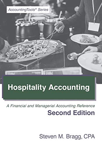 Hospitality Accounting: A Financial and Managerial Accounting Reference book cover