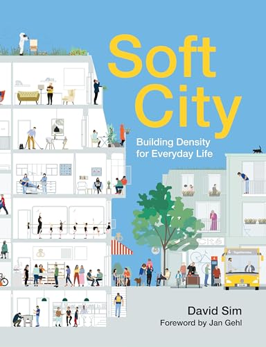 Soft City: Building Density for Everyday Life book cover