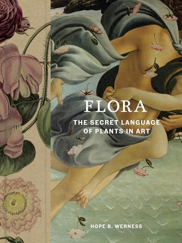 Read Flora: The Secret Language of Plants in Art