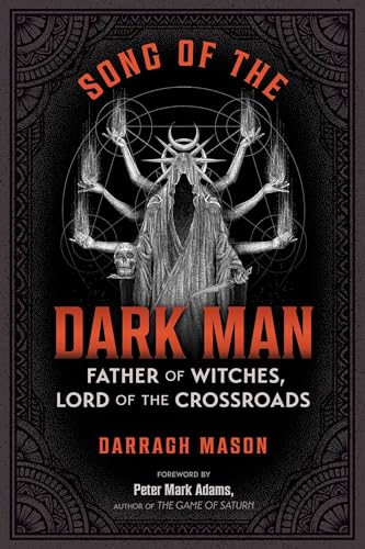 Read Song of the Dark Man: Father of Witches, Lord of the Crossroads (Sacred Planet)