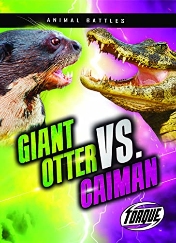 Read Giant Otter vs. Caiman (Animal Battles)