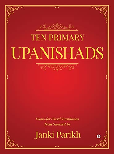 Read Ten Primary Upanishads: Word-for-Word Translation from Sanskrit