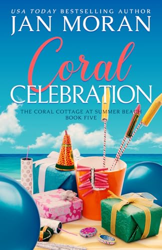 Read Coral Celebration (Coral Cottage at Summer Beach, #5)