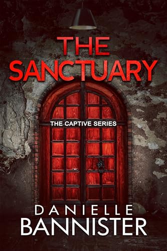 Read The Sanctuary (The Captive, 3)