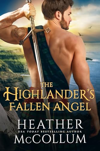 Read The Highlander's Fallen Angel (Brotherhood of Solway Moss #2)