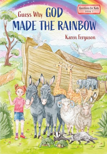 Guess Why God Made the Rainbow (Questions for Kids)