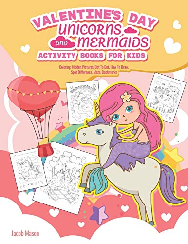 Valentine's Day Unicorns and Mermaids Activity Books For Kids book cover
