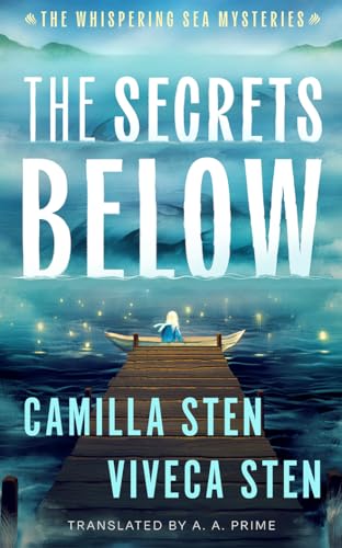 Read The Secrets Below (The Whispering Sea Mysteries)