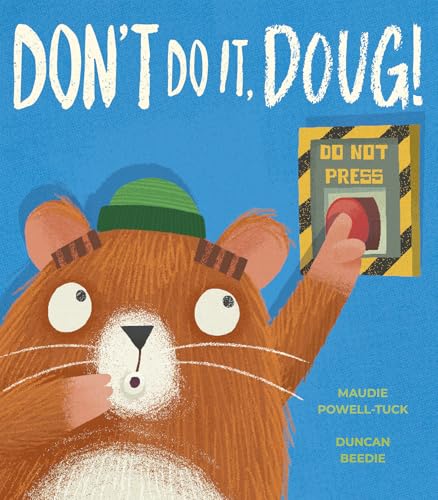 Read Don't Do It, Doug!
