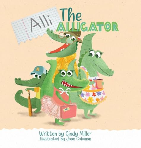 Alli the Alligator: A Children's Book About Kindness, Bullying, Courage, and Celebrating Differences