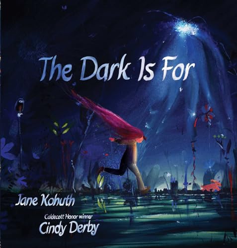 Read The Dark Is For