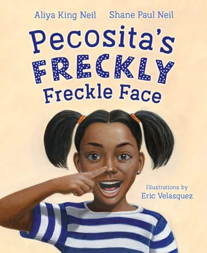 Read Pecosita's Freckly Freckle Face