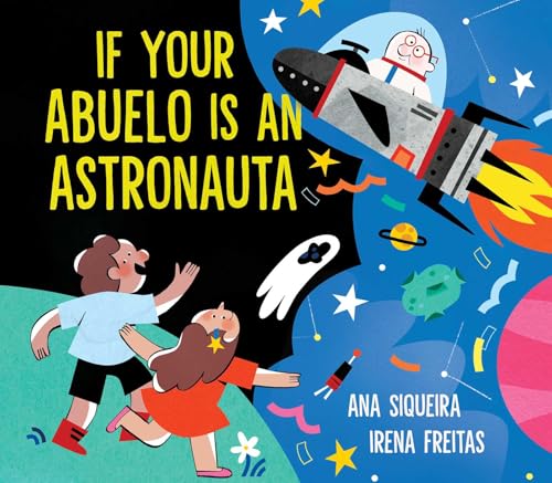 Read If Your Abuelo Is an Astronauta