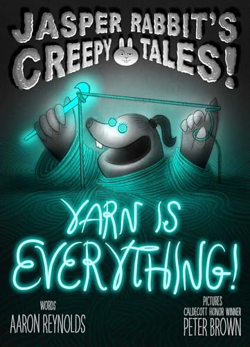 Yarn Is Everything! (Jasper Rabbit's Creepy Tales!)