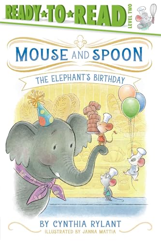 Read The Elephant's Birthday: Ready-to-Read Level 2 (Mouse and Spoon)